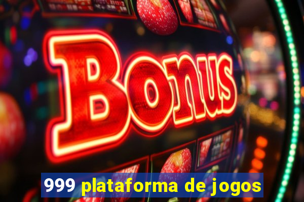 999 plataforma de jogos